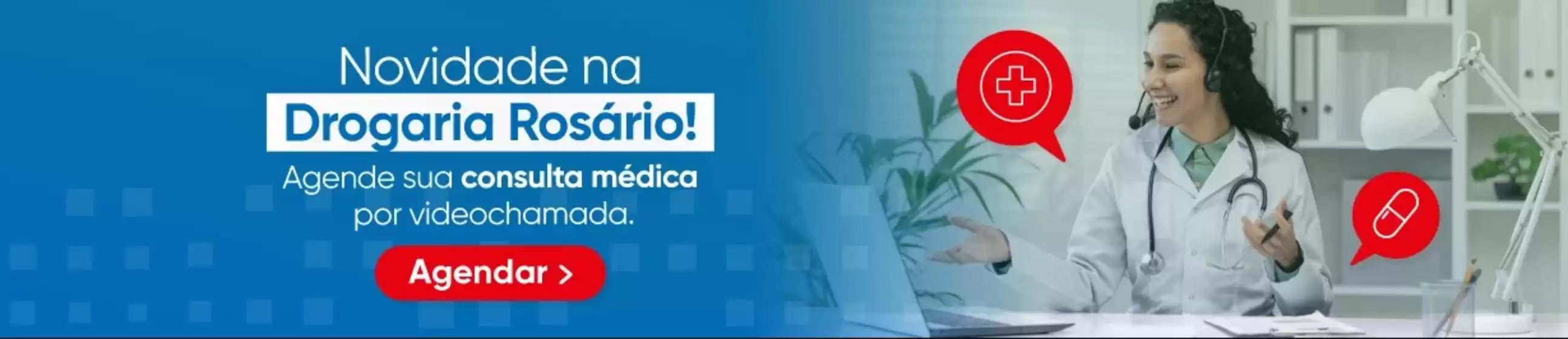 Catálogo Drogaria Rosário em São Paulo | Novidade na Drogaria Rosário ! | 2026-03-23T00:00:00.000Z - 2026-04-07T00:00:00.000Z