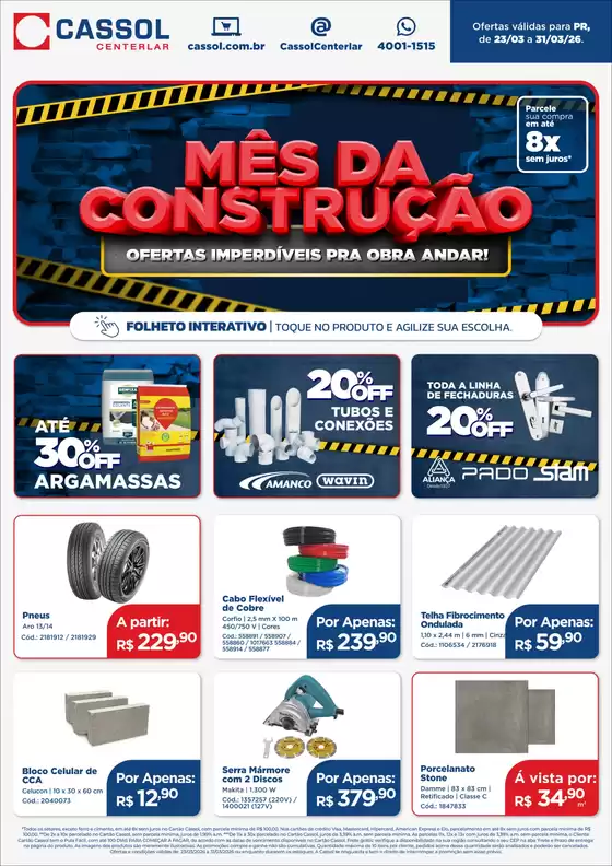 Catálogo Cassol em Rio de Janeiro | Promoções especiais em andamento | 2026-03-23T00:00:00.000Z - 2026-03-31T00:00:00.000Z