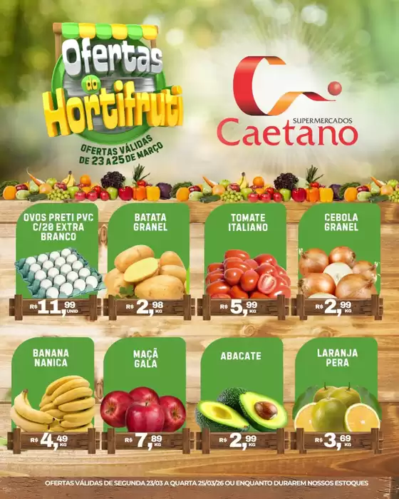 Catálogo Supermercados Caetano em Xanxerê | Encarte Supermercados Caetano | 2026-03-23T00:00:00.000Z - 2026-03-25T00:00:00.000Z