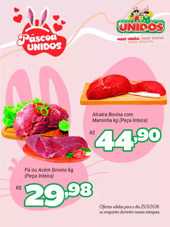 Catálogo Supermercados Unidos | Páscoa | 2026-03-25T00:00:00.000Z - 2026-03-25T00:00:00.000Z