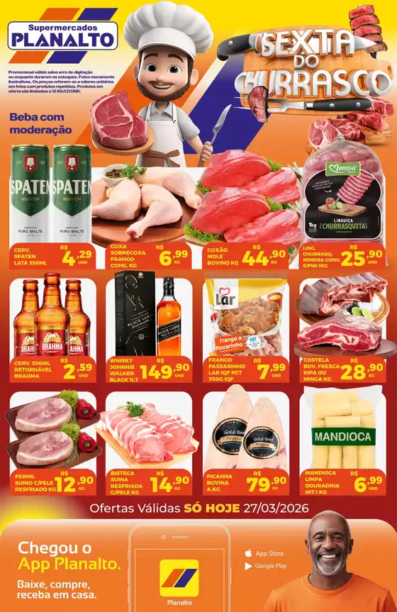 Catálogo Supermercados Planalto em São José dos Campos | SEXTA DO CHURRASCO | 2026-03-27T00:00:00.000Z - 2026-03-27T00:00:00.000Z