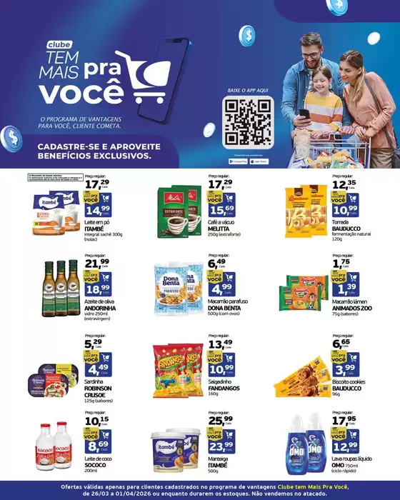 Catálogo Cometa Supermercados | CLUBE TEM MAIS PRA VOCÊ | 2026-03-30T00:00:00.000Z - 2026-04-01T00:00:00.000Z