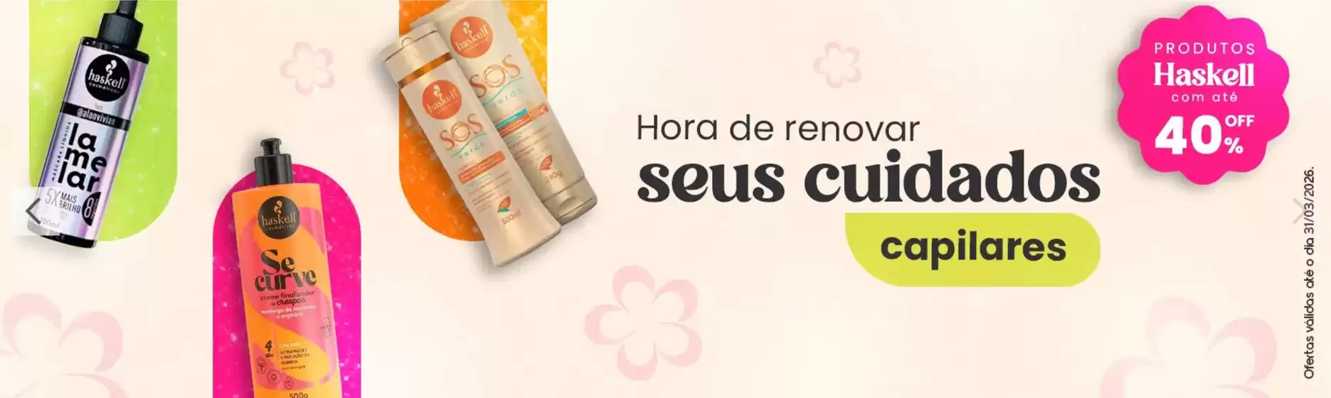 Catálogo Perfumaria Sumirê em Fortaleza | Hora de renovar seus cuidados ! | 2026-03-30T00:00:00.000Z - 2026-03-31T00:00:00.000Z