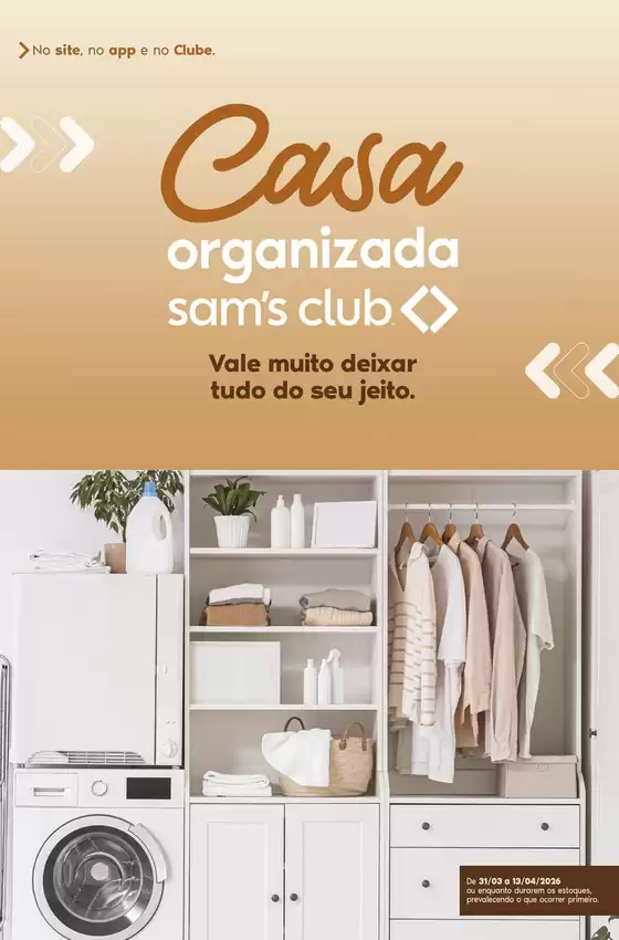 Catálogo Sam's Club em Santo André | OFERTAS CASA ORGANIZADA | 2026-03-31T00:00:00.000Z - 2026-04-13T00:00:00.000Z
