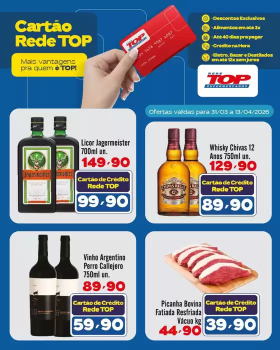 Catálogo Rede Top em Arapongas | Encarte Rede Top | 2026-03-31T00:00:00.000Z - 2026-04-13T00:00:00.000Z