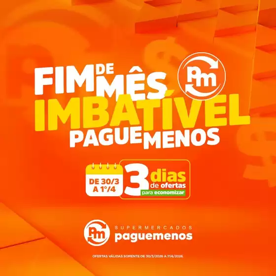 Catálogo Supermercados Pague Menos em Campinas | Encarte Supermercados Pague Menos | 2026-03-30T00:00:00.000Z - 2026-04-01T00:00:00.000Z