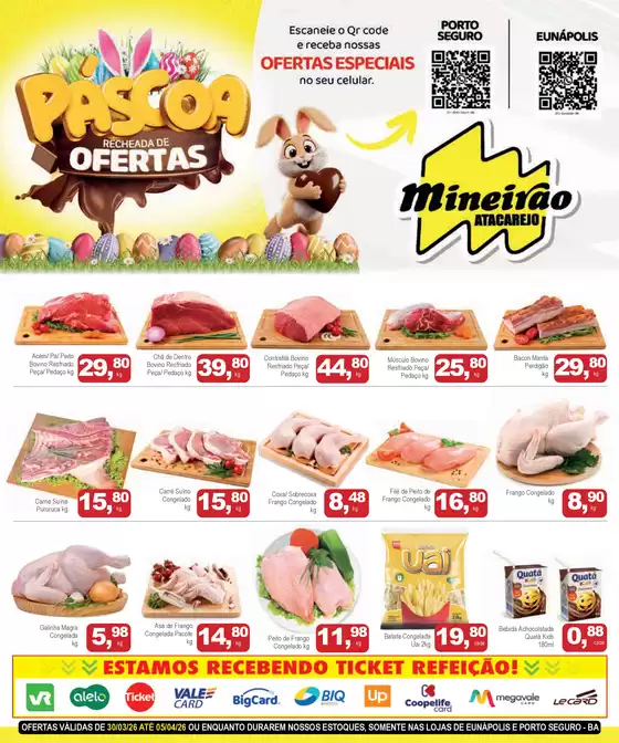 Catálogo Mineirão Atacarejo em São José dos Pinhais | MINEIRAO ATACAREJO PORTO SEGURO e EUNAPOLIS 30.03 A 05.04 | 2026-03-30T00:00:00.000Z - 2026-04-05T00:00:00.000Z