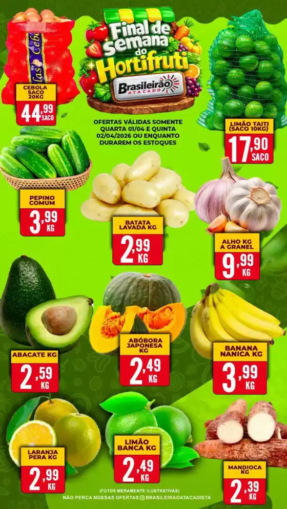 Catálogo Brasileirão Atacado em São José dos Campos | Final se Semana do Hortifruti | 2026-04-01T00:00:00.000Z - 2026-04-02T00:00:00.000Z