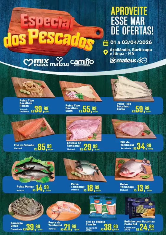 Catálogo Supermercados Mateus em Florianópolis | Especial dos Pescados | 2026-04-01T00:00:00.000Z - 2026-04-03T00:00:00.000Z