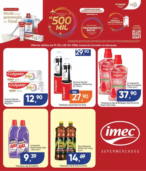 Catálogo Imec Supermercados em Sorriso | BAIXA 14957 IMEC Especial Cooperado Colgate 3103 a 050426 | 2026-03-31T00:00:00.000Z - 2026-04-05T00:00:00.000Z