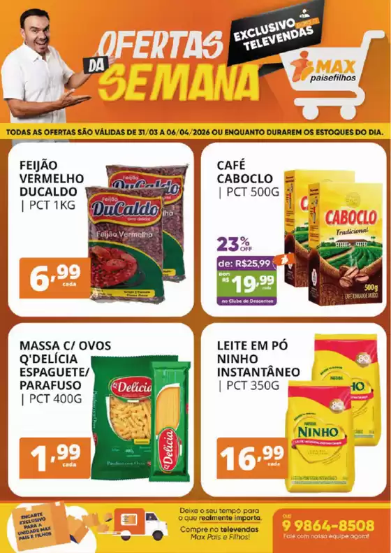 Catálogo Pais e Filhos Supermercados em Ananindeua | Ótima oferta para caçadores de pechinchas | 2026-03-31T00:00:00.000Z - 2026-04-06T00:00:00.000Z