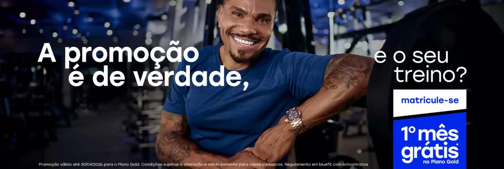 Catálogo Bluefit em São José dos Campos | A Promoção É De Verdade | 2026-04-02T00:00:00.000Z - 2026-04-30T00:00:00.000Z