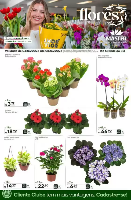 Catálogo Master Supermercados em Porto Velho | Master RS flores | 2026-04-03T00:00:00.000Z - 2026-04-08T00:00:00.000Z