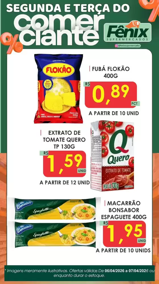 Catálogo Fênix Supermercados | SEGUNDA E TERÇA DO Comer CiIante | 2026-04-07T00:00:00.000Z - 2026-04-07T00:00:00.000Z