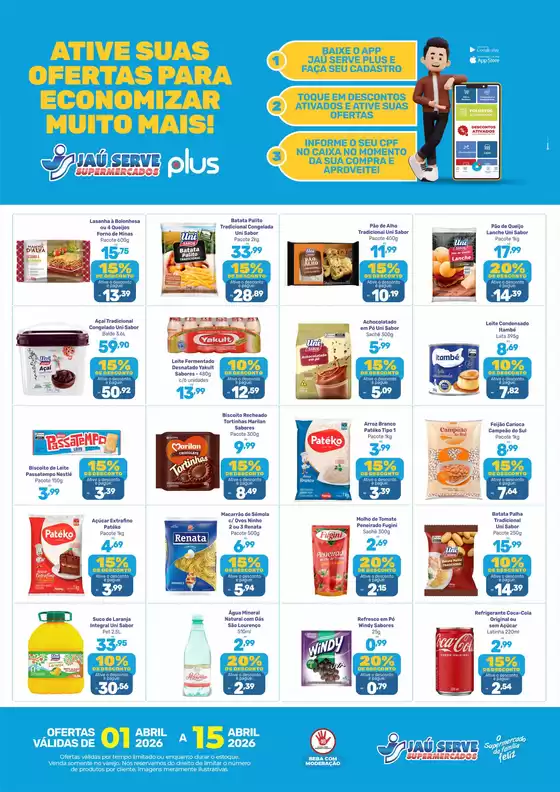 Catálogo Supermercados Jaù Serve | Ofertas | 2026-04-07T00:00:00.000Z - 2026-04-15T00:00:00.000Z