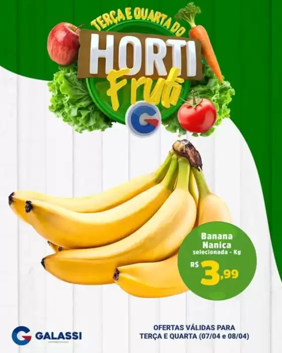 Catálogo Supermercados Galassi | Terça E Quarta HortiFruti | 2026-04-07T00:00:00.000Z - 2026-04-08T00:00:00.000Z