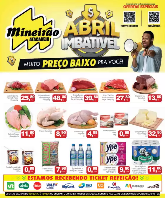 Catálogo Mineirão Atacarejo | MINEIRAO ATACAREJO PORTO SEGURO e EUNAPOLIS 06.04 A 12.04 | 2026-04-06T00:00:00.000Z - 2026-04-12T00:00:00.000Z