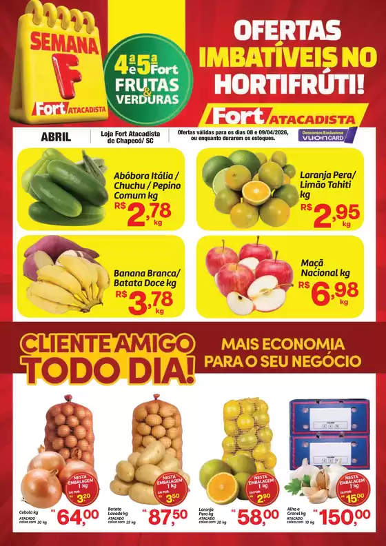 Catálogo Fort Atacadista | SC Fort FLV 4ª e 5ª 08 e 09 ABR 26 Chapeco | 2026-04-08T00:00:00.000Z - 2026-04-09T00:00:00.000Z