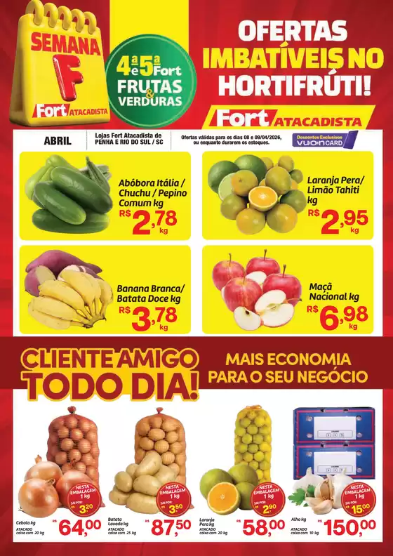 Catálogo Fort Atacadista | SC Fort FLV 4ª e 5ª 08 e 09 ABR 26 Penha Rio do Sul | 2026-04-08T00:00:00.000Z - 2026-04-09T00:00:00.000Z