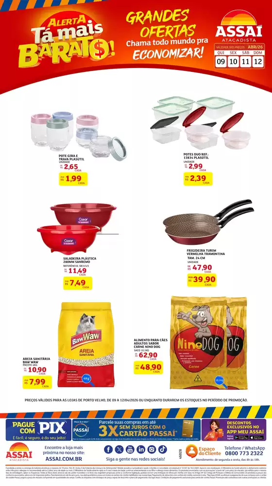 Catálogo Assaí Atacadista | Encarte Assaí Atacadista 46028-39 | 2026-04-09T00:00:00.000Z - 2026-04-12T00:00:00.000Z