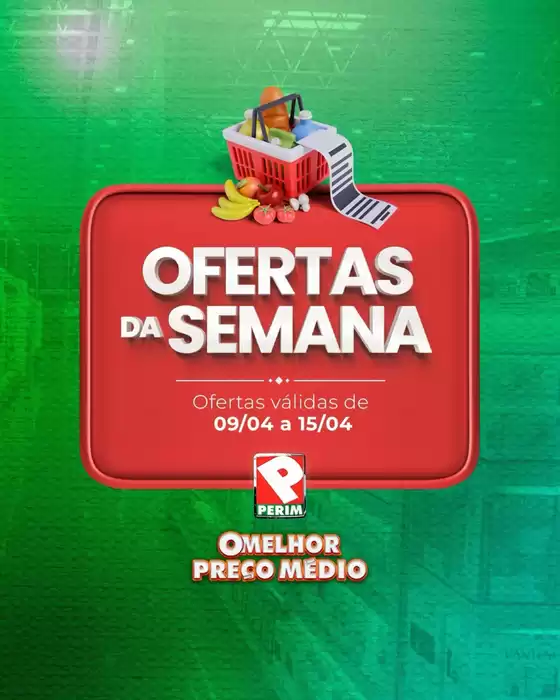 Catálogo Supermercado Perim | Ofertas Da Semana | 2026-04-10T00:00:00.000Z - 2026-04-15T00:00:00.000Z