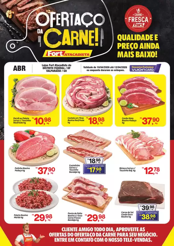 Catálogo Fort Atacadista | DF Fort Ofertaco da Carne 10 a 12 ABR 26 | 2026-04-10T00:00:00.000Z - 2026-04-12T00:00:00.000Z