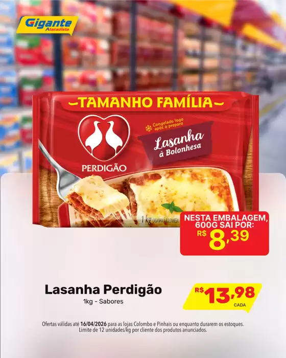 Catálogo Gigante Atacadista | Descubra ofertas atraentes | 2026-04-13T00:00:00.000Z - 2026-04-16T00:00:00.000Z