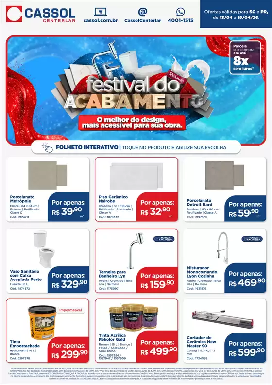 Catálogo Cassol | Encarte Cassol | 2026-04-13T00:00:00.000Z - 2026-04-19T00:00:00.000Z