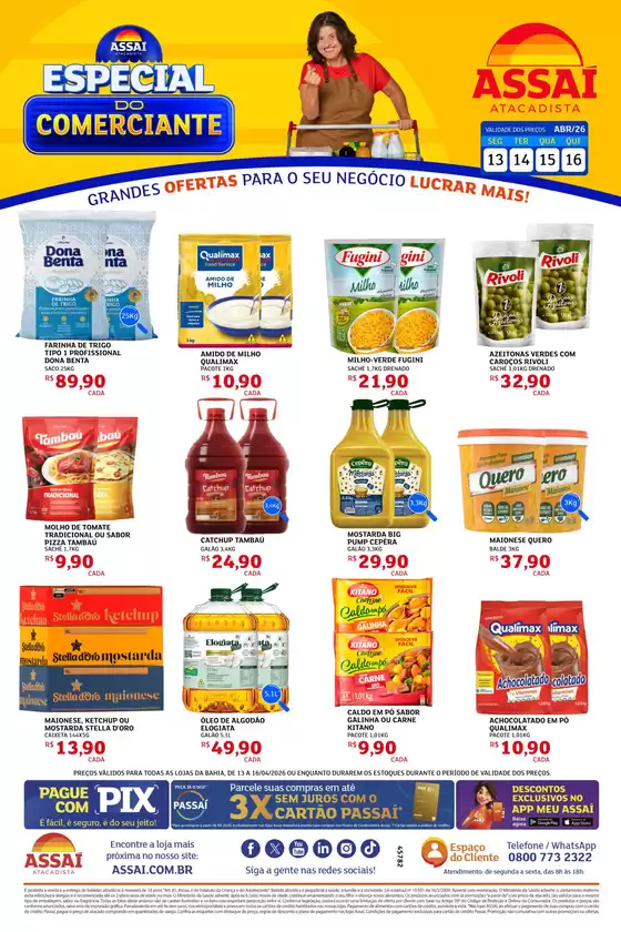 Catálogo Assaí Atacadista | Encarte Assaí Atacadista 45782-858 | 2026-04-13T00:00:00.000Z - 2026-04-16T00:00:00.000Z