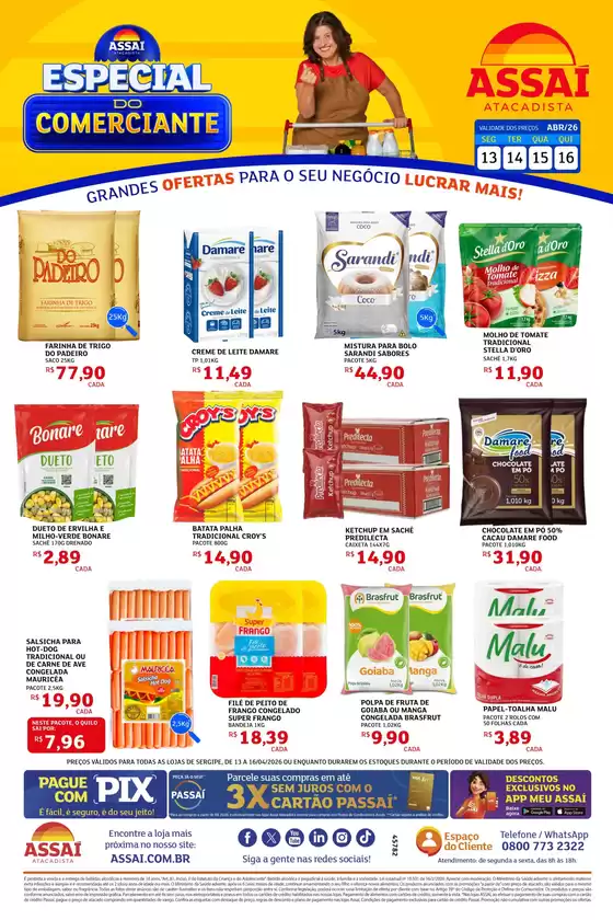 Catálogo Assaí Atacadista | Encarte Assaí Atacadista 45782-859 | 2026-04-13T00:00:00.000Z - 2026-04-16T00:00:00.000Z