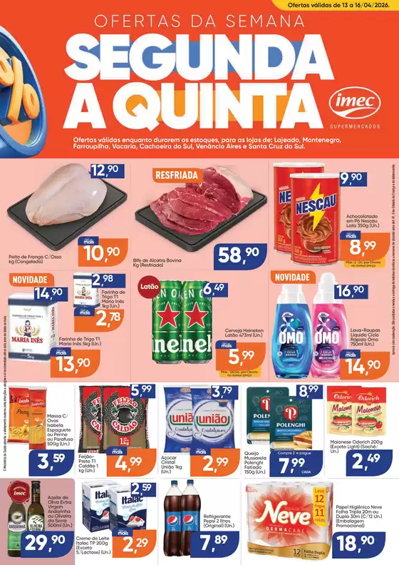 Catálogo Imec Supermercados | BAIXA 14724 IMEC Ofertas da Semana Cluster A 13 a 16 04 26 | 2026-04-13T00:00:00.000Z - 2026-04-16T00:00:00.000Z