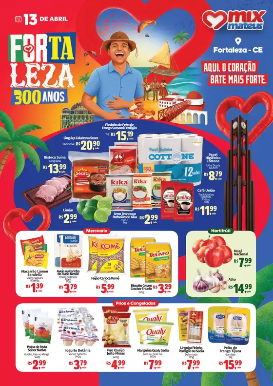 Catálogo Supermercados Mateus | Aniversário de Fortaleza 300 Anos - | 2026-04-13T00:00:00.000Z - 2026-04-13T00:00:00.000Z