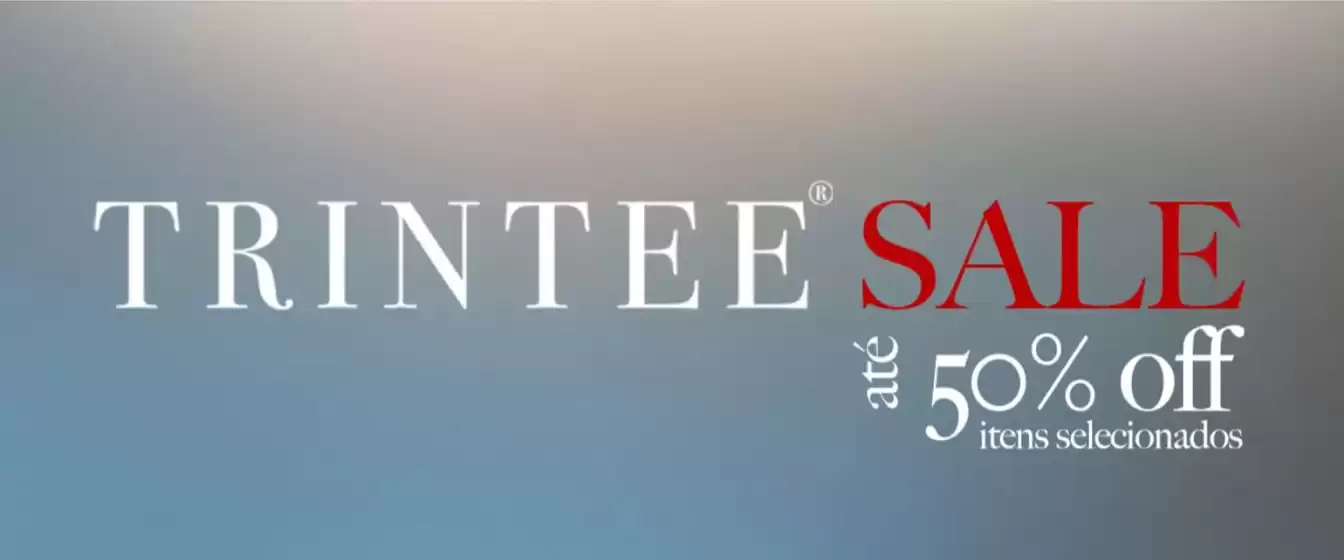 Catálogo Trintee em Vila Velha | Até 50% off | 2026-04-14T00:00:00.000Z - 2026-05-14T00:00:00.000Z