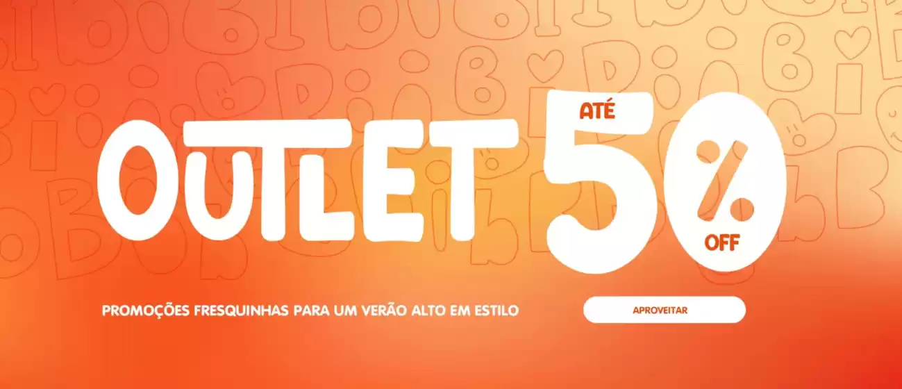 Catálogo Bibi em Campinas | Outlet ate 50 % off ! | 2026-04-14T00:00:00.000Z - 2026-04-29T00:00:00.000Z