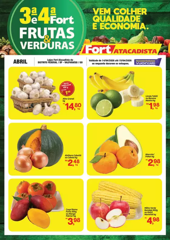 Catálogo Fort Atacadista | DF Fort FLV 3ª e 4ª 14 e 15 Abr 26 | 2026-04-14T00:00:00.000Z - 2026-04-15T00:00:00.000Z