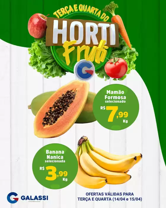 Catálogo Supermercados Galassi em Apucarana | Terça E Quarta HortiFruti | 2026-04-14T00:00:00.000Z - 2026-04-15T00:00:00.000Z