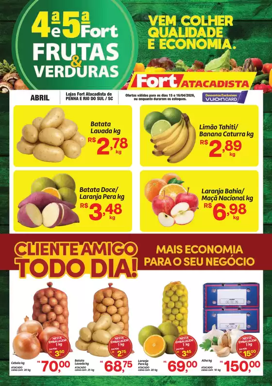 Catálogo Fort Atacadista | SC Fort FLV 4 e 5 15 e 16 ABR 26 Penha Rio do Sul | 2026-04-15T00:00:00.000Z - 2026-04-16T00:00:00.000Z