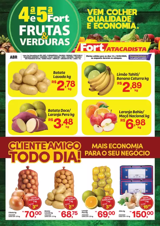 Catálogo Fort Atacadista | SC Fort FLV 4 e 5 15 e 16 ABR 26 Regional | 2026-04-15T00:00:00.000Z - 2026-04-16T00:00:00.000Z