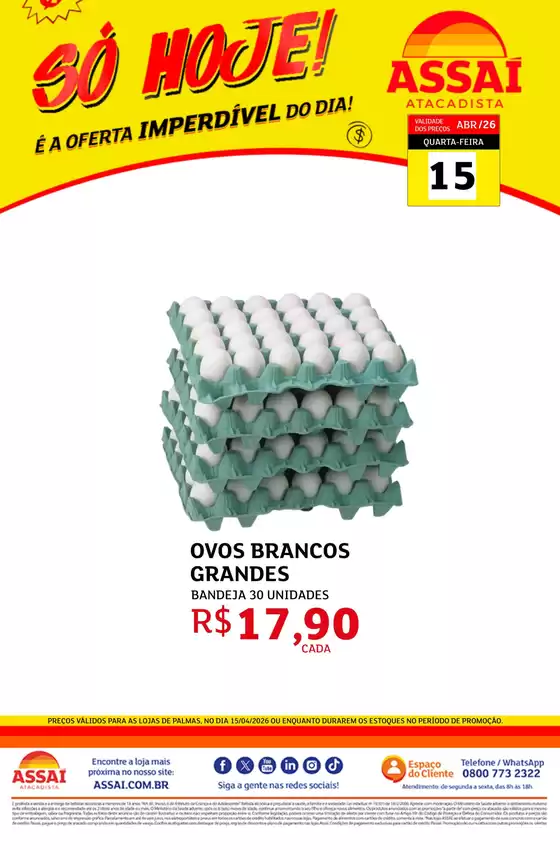Catálogo Assaí Atacadista em Moreilândia | Encarte Assaí Atacadista 46293-115 | 2026-04-15T00:00:00.000Z - 2026-04-15T00:00:00.000Z