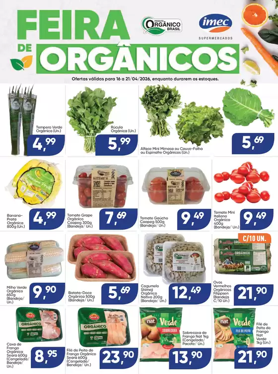Catálogo Imec Supermercados | BAIXA 14761 IMEC Especial Organicos 16 a 21 04 2026 | 2026-04-16T00:00:00.000Z - 2026-04-21T00:00:00.000Z