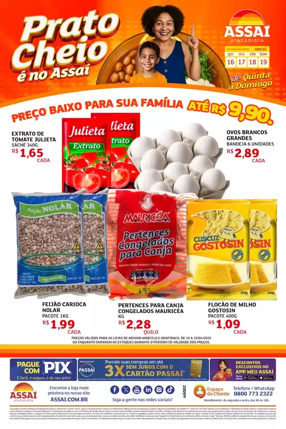 Catálogo Assaí Atacadista | Encarte Assaí Atacadista 46002-780 | 2026-04-16T00:00:00.000Z - 2026-04-19T00:00:00.000Z