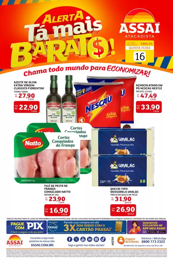 Catálogo Assaí Atacadista | Encarte Assaí Atacadista 46250-184 | 2026-04-16T00:00:00.000Z - 2026-04-16T00:00:00.000Z