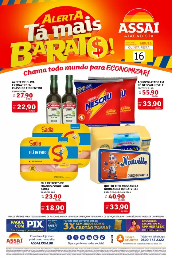 Catálogo Assaí Atacadista | Encarte Assaí Atacadista 46250-561 | 2026-04-16T00:00:00.000Z - 2026-04-16T00:00:00.000Z