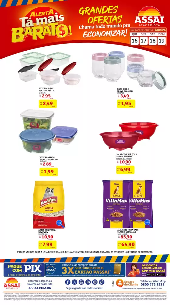 Catálogo Assaí Atacadista | Encarte Assaí Atacadista 46302-40 | 2026-04-16T00:00:00.000Z - 2026-04-19T00:00:00.000Z