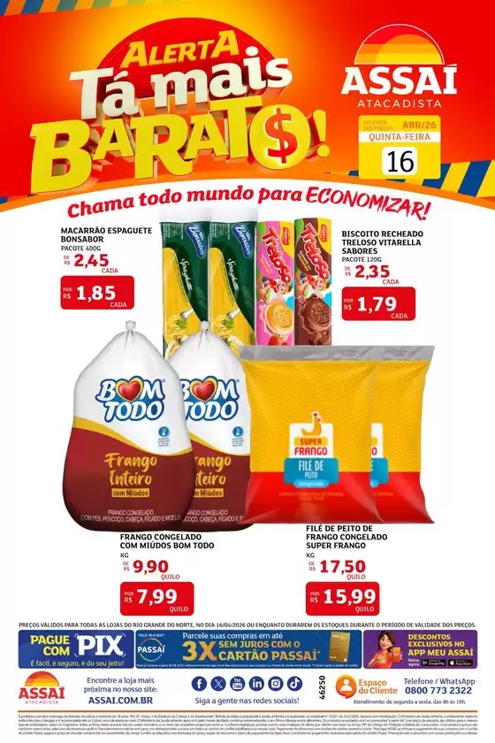 Catálogo Assaí Atacadista | Encarte Assaí Atacadista 46250-564 | 2026-04-16T00:00:00.000Z - 2026-04-16T00:00:00.000Z
