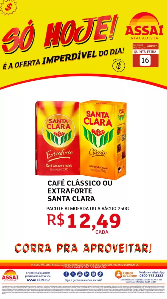 Catálogo Assaí Atacadista | Encarte Assaí Atacadista 46327-813 | 2026-04-16T00:00:00.000Z - 2026-04-16T00:00:00.000Z