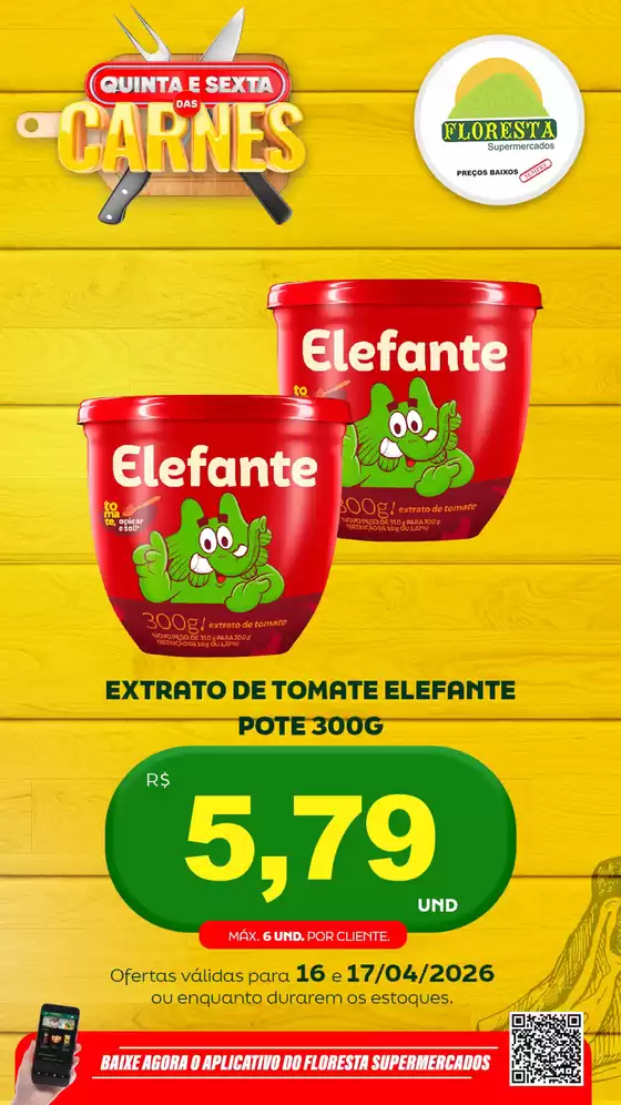 Catálogo Floresta Supermercados | Quinta E Sextra | 2026-04-16T00:00:00.000Z - 2026-04-16T00:00:00.000Z