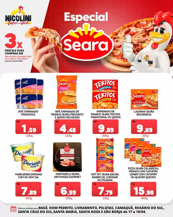 Catálogo Super Nicolini | Nossas melhores pechinchas | 2026-04-17T00:00:00.000Z - 2026-04-19T00:00:00.000Z