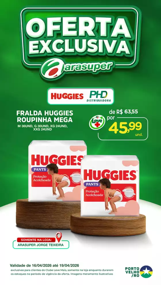 Catálogo Araújo Supermercados | OFERTA HUGGIES | 2026-04-16T00:00:00.000Z - 2026-04-19T00:00:00.000Z
