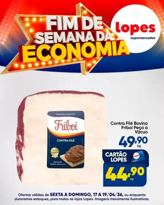 Catálogo Lopes Supermercados | Fim De Semana | 2026-04-17T00:00:00.000Z - 2026-04-19T00:00:00.000Z